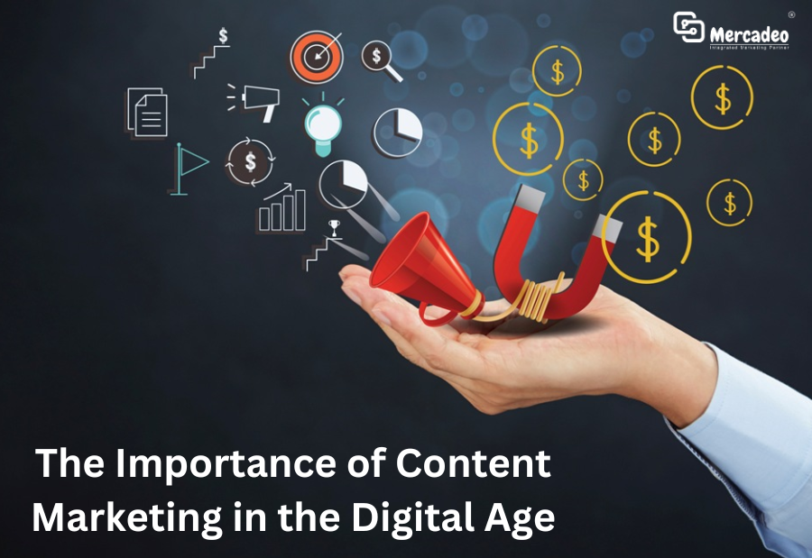 The Importance of Content Marketing in the Digital Age