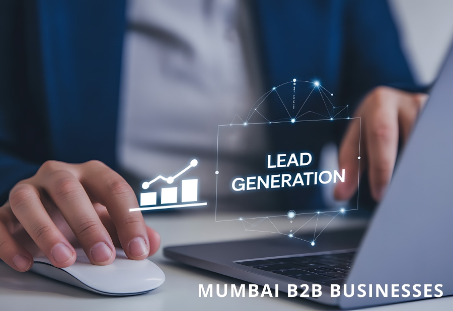 7 Proven Lead Generation Strategies for Mumbai B2B Businesses in 2026