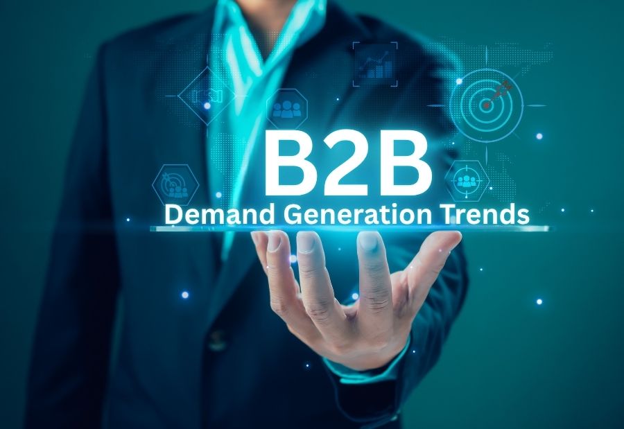 B2B Demand Generation Trends for 2027