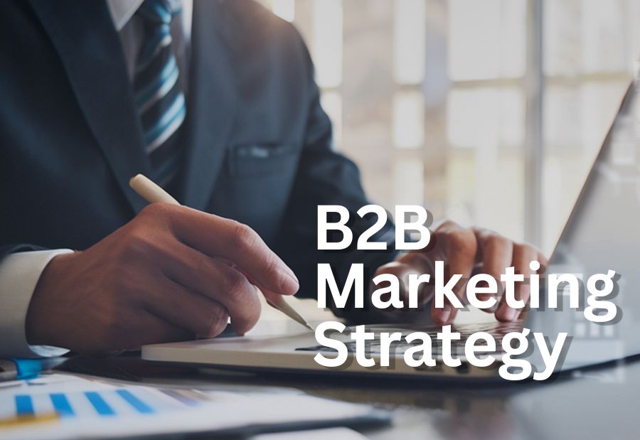 Building a Scalable B2B Marketing Strategy for Growth